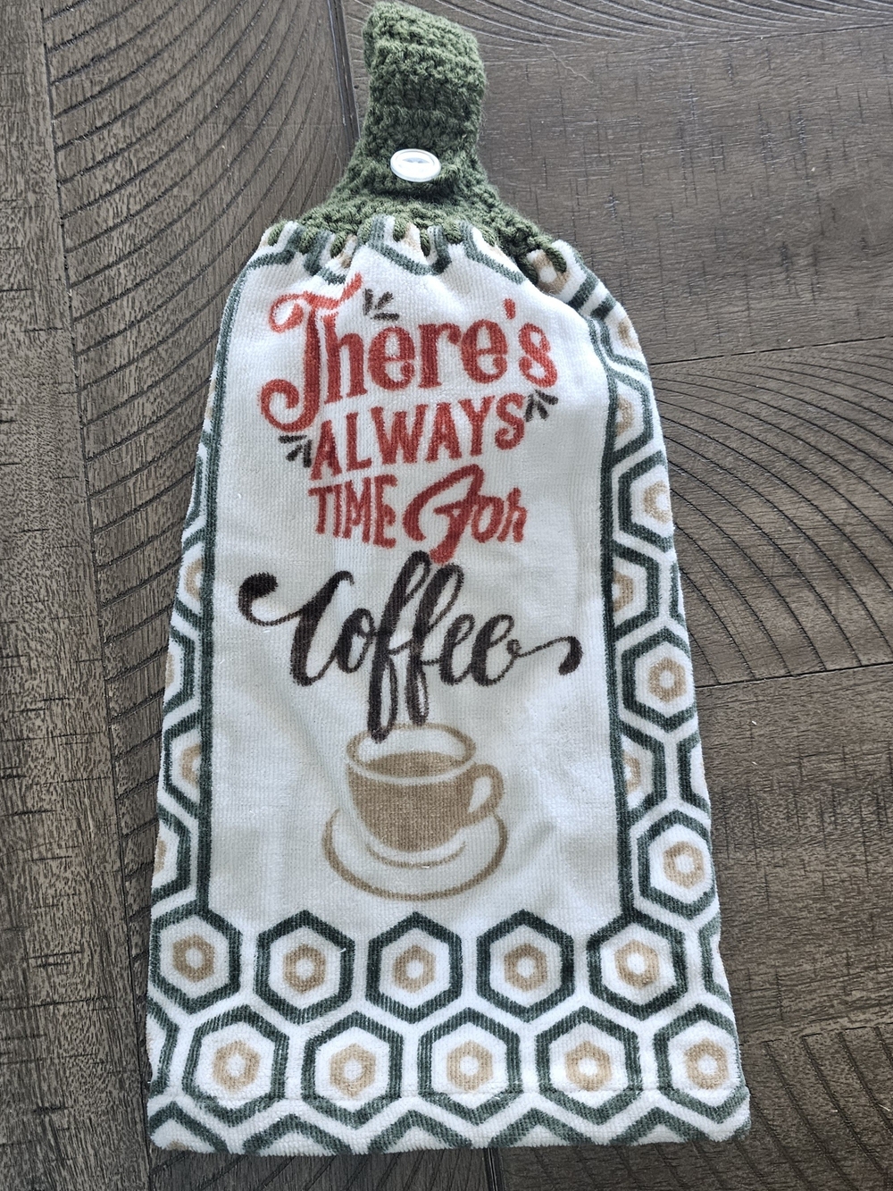 Kitchen Hanging Towel Crochet Top There's Always Time for Coffee, Green 2 Layer
